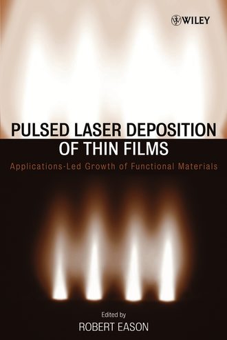 Группа авторов. Pulsed Laser Deposition of Thin Films