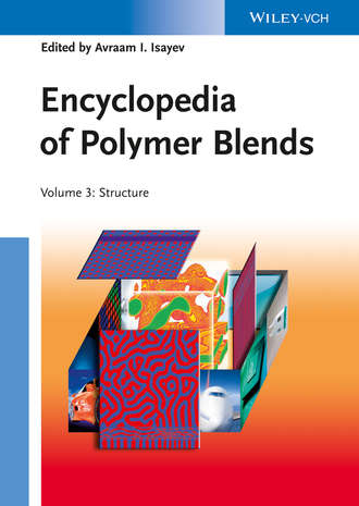 Группа авторов. Encyclopedia of Polymer Blends, Volume 3