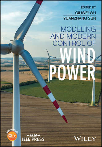 Qiuwei  Wu. Modeling and Modern Control of Wind Power