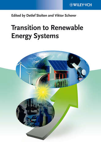 Detlef  Stolten. Transition to Renewable Energy Systems