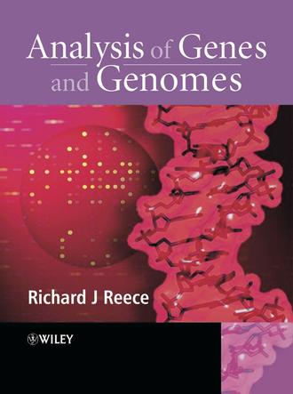 Richard Reece J.. Analysis of Genes and Genomes