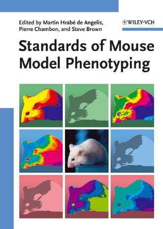 Steve Brown. Standards of Mouse Model Phenotyping