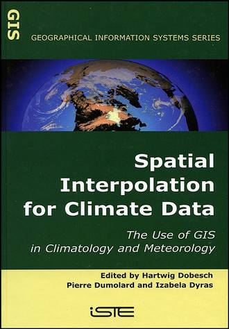 Hartwig  Dobesch. Spatial Interpolation for Climate Data