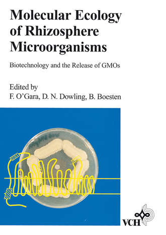 Fergal  O'Gara. Molecular Ecology of Rhizosphere Microorganisms