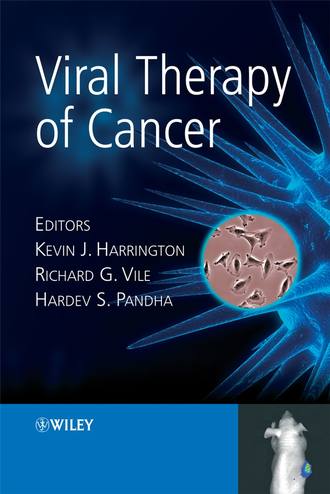 Hardev Pandha S.. Viral Therapy of Cancer