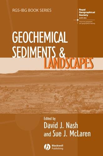Sue McLaren J.. Geochemical Sediments and Landscapes