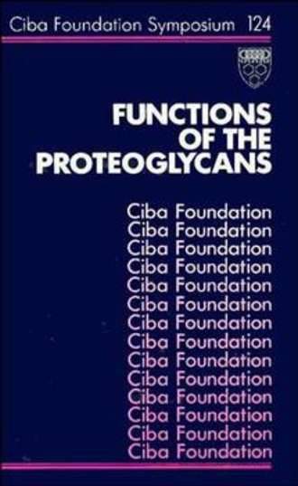 David  Evered. Functions of the Proteoglycans