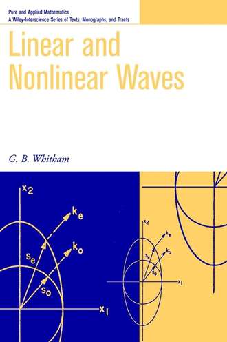 G. Whitham B.. Linear and Nonlinear Waves