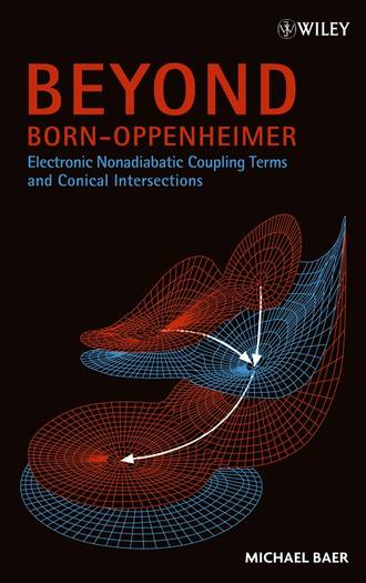 Michael  Baer. Beyond Born-Oppenheimer