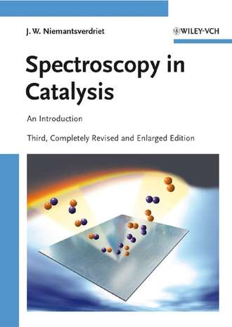 J. Niemantsverdriet W.. Spectroscopy in Catalysis