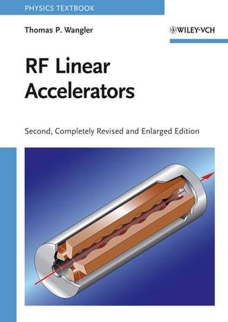 Thomas Wangler P.. RF Linear Accelerators