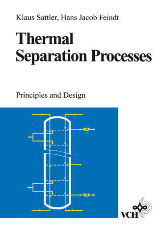 Klaus  Sattler. Thermal Separation Processes
