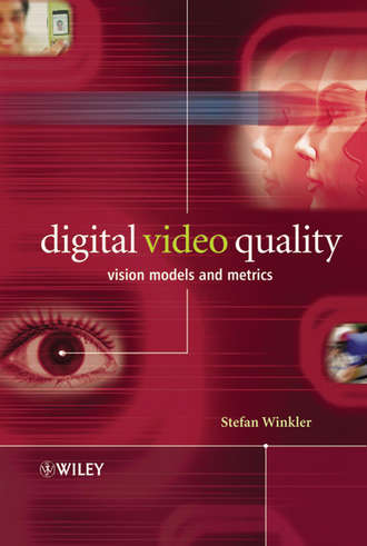 Stefan  Winkler. Digital Video Quality