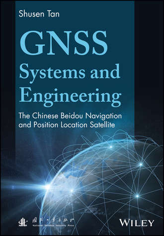 Shusen  Tan. GNSS Systems and Engineering