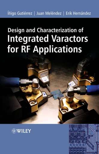 Inigo  Gutierrez. Design and Characterization of Integrated Varactors for RF Applications