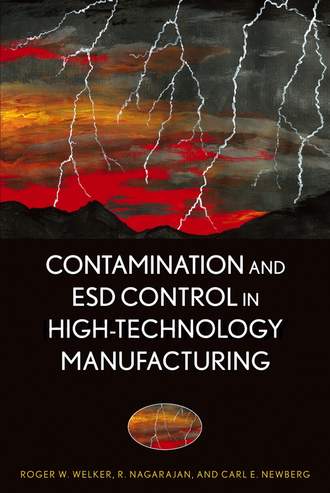 R.  Nagarajan. Contamination and ESD Control in High Technology Manufacturing