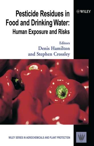 Denis  Hamilton. Pesticide Residues in Food and Drinking Water
