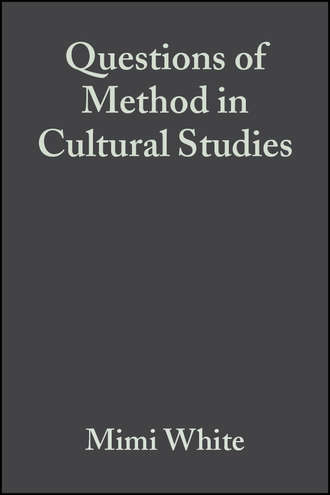 Mimi  White. Questions of Method in Cultural Studies