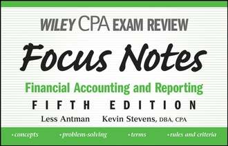 Less  Antman. Wiley CPA Examination Review Focus Notes