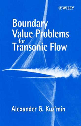Alexander Kuz'min G. Boundary Value Problems for Transonic Flow