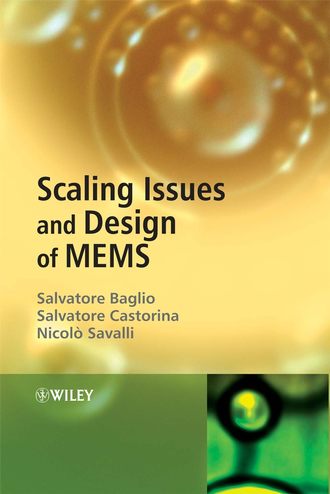 Salvatore  Baglio. Scaling Issues and Design of MEMS