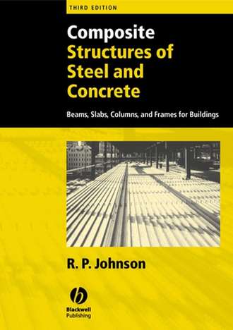 R. Johnson P.. Composite Structures of Steel and Concrete