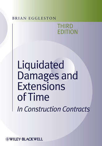 Brian  Eggleston. Liquidated Damages and Extensions of Time