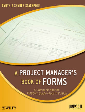 Cynthia Stackpole Snyder. A Project Manager's Book of Forms