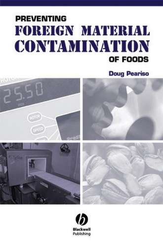 Doug  Peariso. Preventing Foreign Material Contamination of Foods