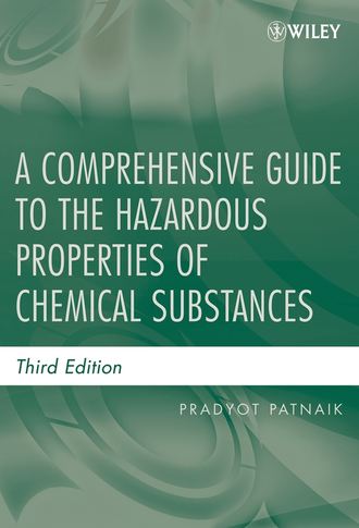 Pradyot  Patnaik. A Comprehensive Guide to the Hazardous Properties of Chemical Substances