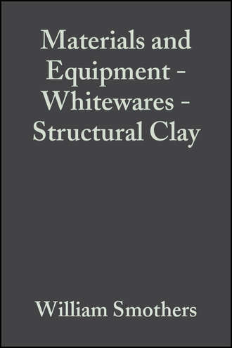 William Smothers J.. Materials and Equipment - Whitewares - Structural Clay