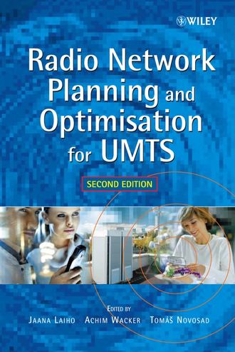Jaana  Laiho. Radio Network Planning and Optimisation for UMTS