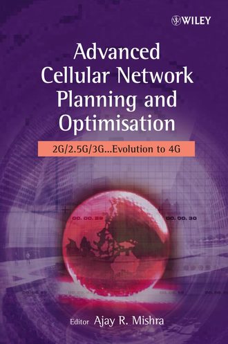 Ajay Mishra R.. Advanced Cellular Network Planning and Optimisation