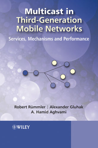 Hamid  Aghvami. Multicast in Third-Generation Mobile Networks