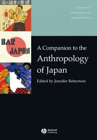 Jennifer  Robertson. A Companion to the Anthropology of Japan