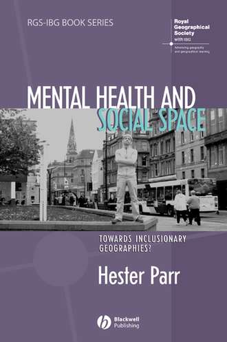 Hester  Parr. Mental Health and Social Space