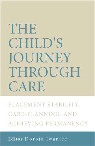 Dorota  Iwaniec. The Child's Journey Through Care