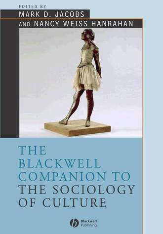 Mark Jacobs D.. The Blackwell Companion to the Sociology of Culture