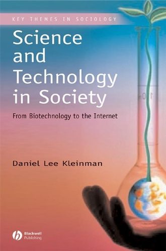 Daniel Kleiman Lee. Science and Technology in Society