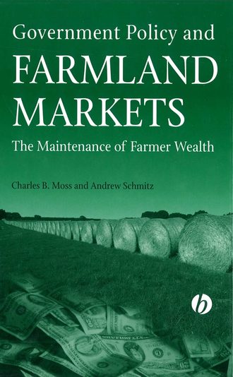 Charles  Moss. Government Policy and Farmland Markets