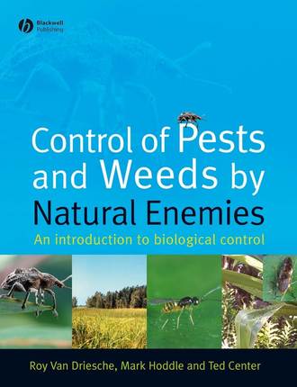 Mark  Hoddle. Control of Pests and Weeds by Natural Enemies