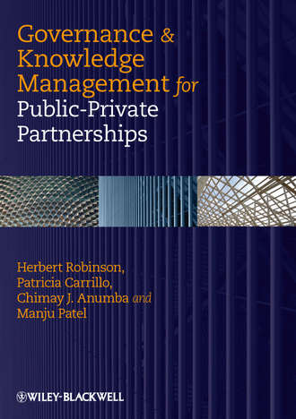 Herbert  Robinson. Governance and Knowledge Management for Public-Private Partnerships