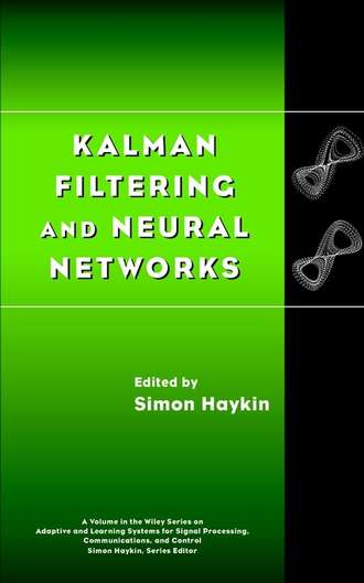 Simon  Haykin. Kalman Filtering and Neural Networks