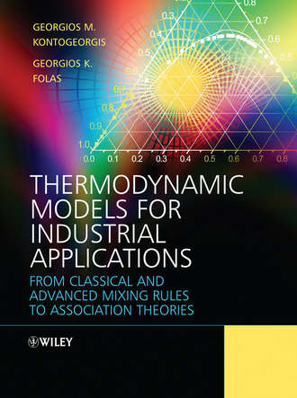 Georgios Kontogeorgis M.. Thermodynamic Models for Industrial Applications