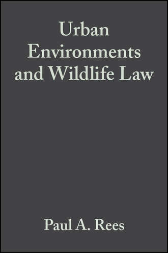 Paul Rees A.. Urban Environments and Wildlife Law
