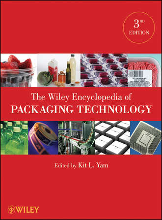 Kit Yam L.. The Wiley Encyclopedia of Packaging Technology