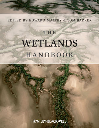 Edward  Maltby. The Wetlands Handbook, 2 Volume Set