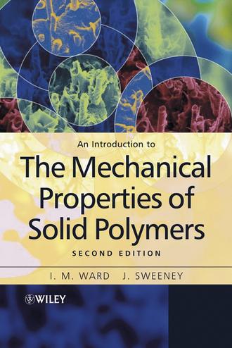 J.  Sweeney. An Introduction to the Mechanical Properties of Solid Polymers