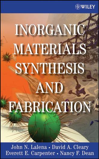 Everett  Carpenter. Inorganic Materials Synthesis and Fabrication
