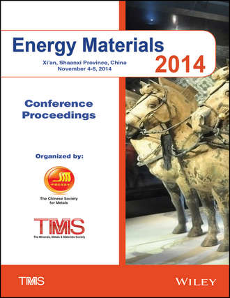 The Minerals, Metals & Materials Society (TMS). Proceedings of the 2014 Energy Materials Conference